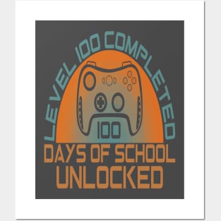 Level 100 completed 100 days of school unlocked Posters and Art